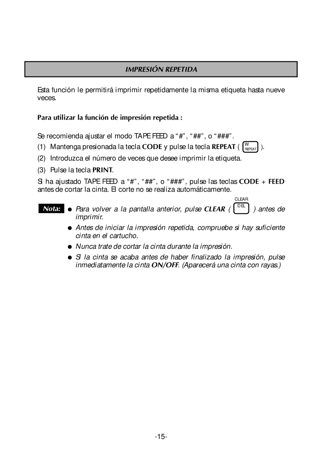 Brother PT-300 manual Impresión Repetida, Para utilizar la función de impresión repetida 