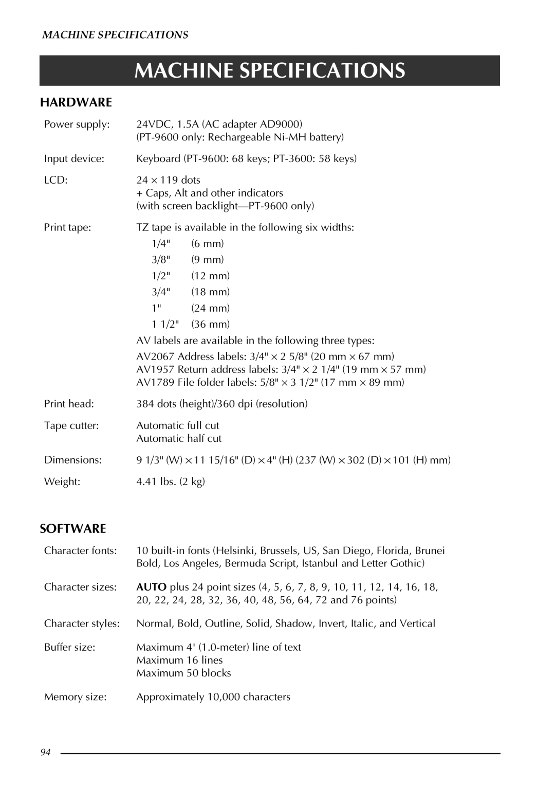 Brother PT-3600, PT-9600 manual Machine Specifications, 24 ⋅ 119 dots, + Caps, Alt and other indicators 