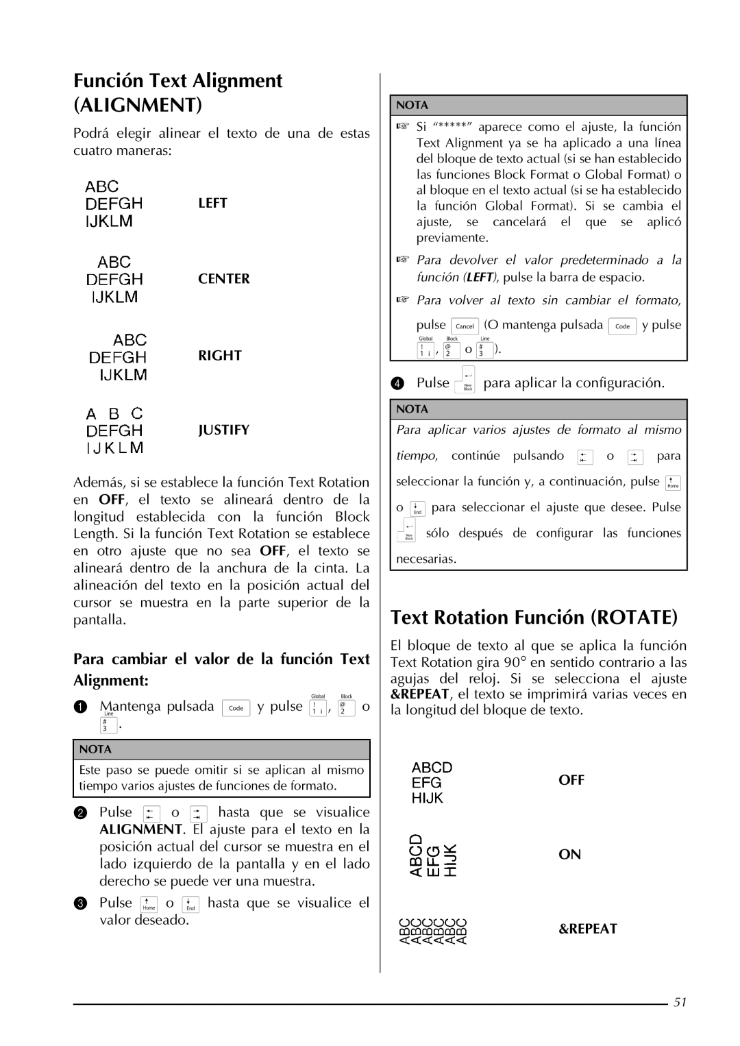 Brother PT-9600 Función Text Alignment, Text Rotation Función Rotate, Para cambiar el valor de la función Text Alignment 