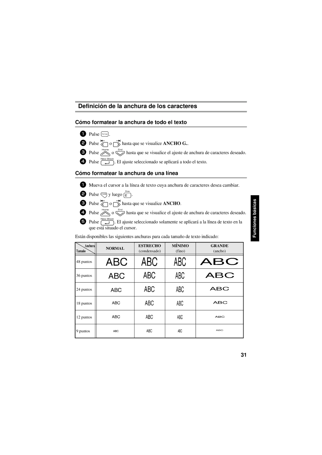 Brother PT-7600, PT-7500 Definición de la anchura de los caracteres, Cómo formatear la anchura de todo el texto, Tamaño 