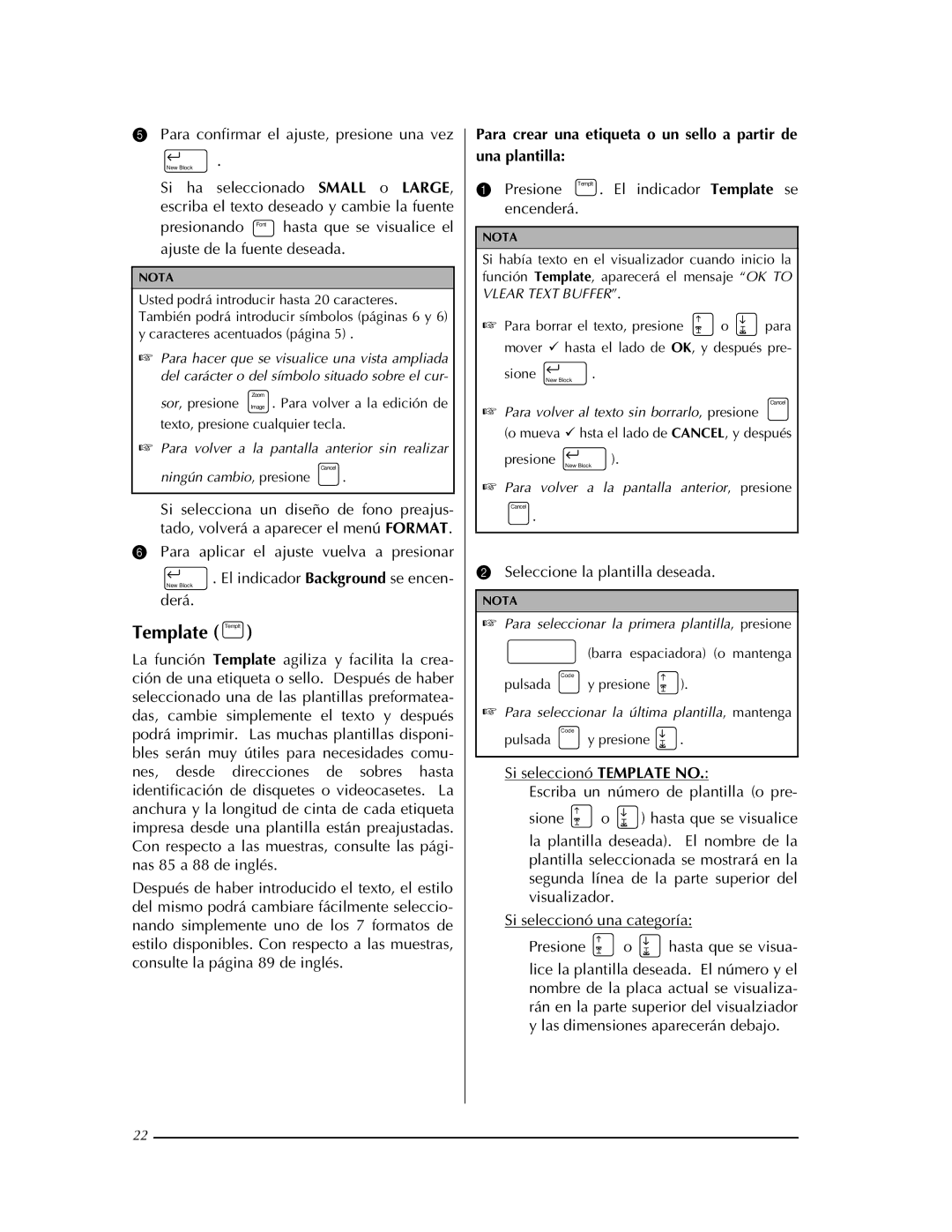 Brother PT-9400 Para confirmar el ajuste, presione una vez, Para crear una etiqueta o un sello a partir de, Una plantilla 