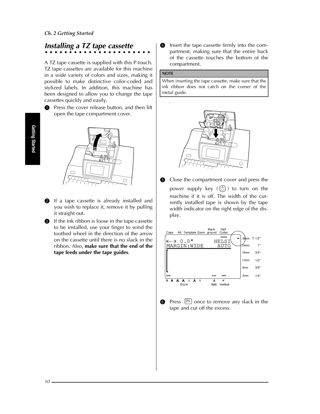 Brother PT-9400 manual Installing a TZ tape cassette, Helsi Marginwide Auto, Once to remove any slack, Press & Cut 