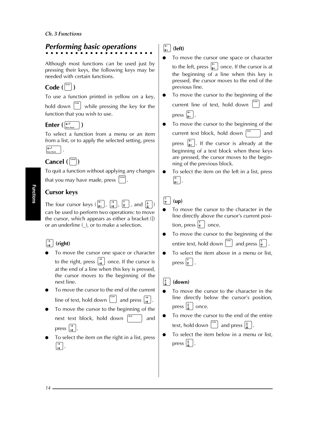 Brother PT-9400 manual Performing basic operations, Code Code, Cancel Cancel, Cursor keys 