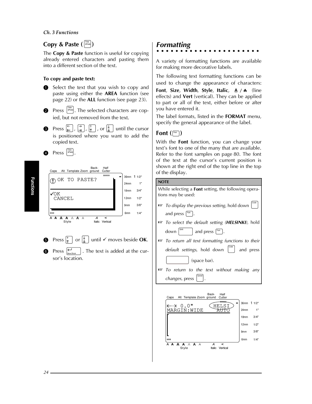 Brother PT-9400 manual Formatting, Copy & Paste &Paste, Font Font, OK to PASTE?, Helsi Marginwide 