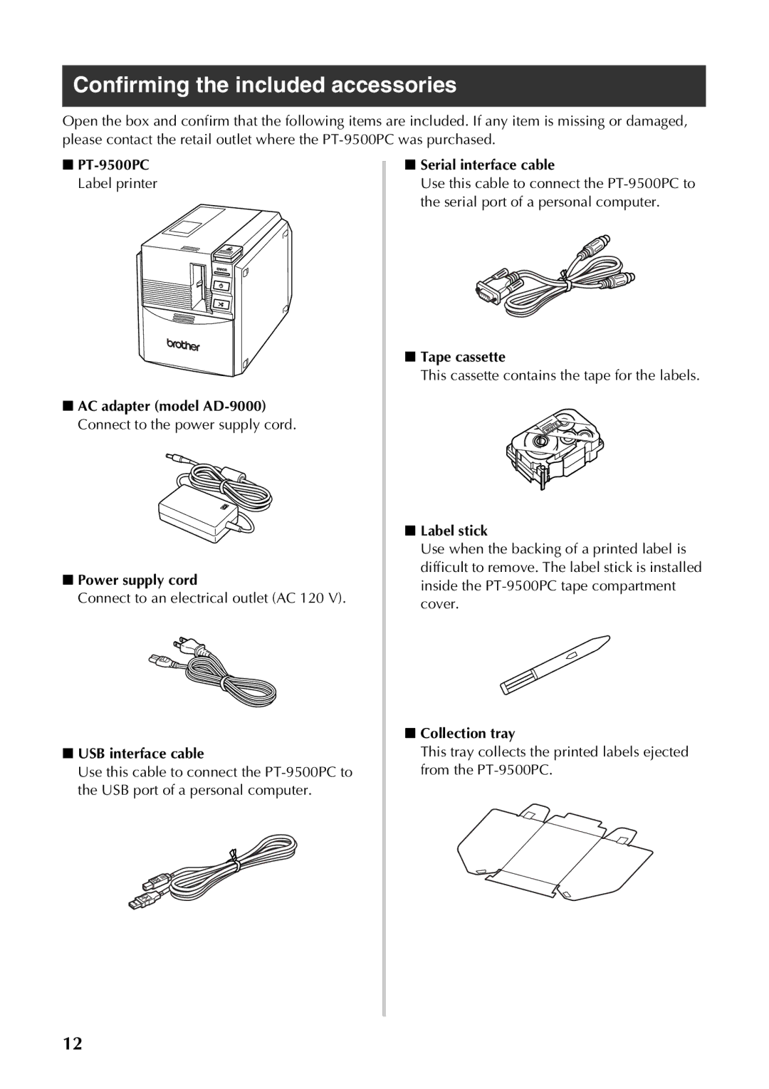 Brother PT-9500PC manual Confirming the included accessories 