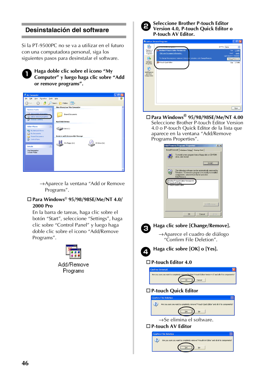 Brother PT-9500PC manual Desinstalación del software, →Aparece la ventana Add or Remove Programs, → Se elimina el software 