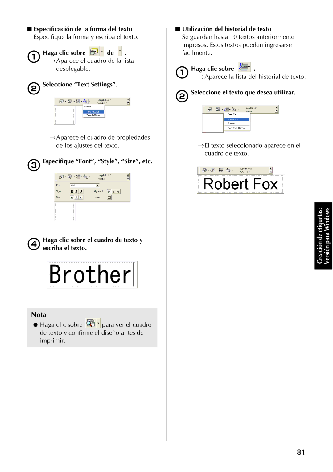 Brother PT-9500PC Seleccione Text Settings, Utilización del historial de texto, Seleccione el texto que desea utilizar 