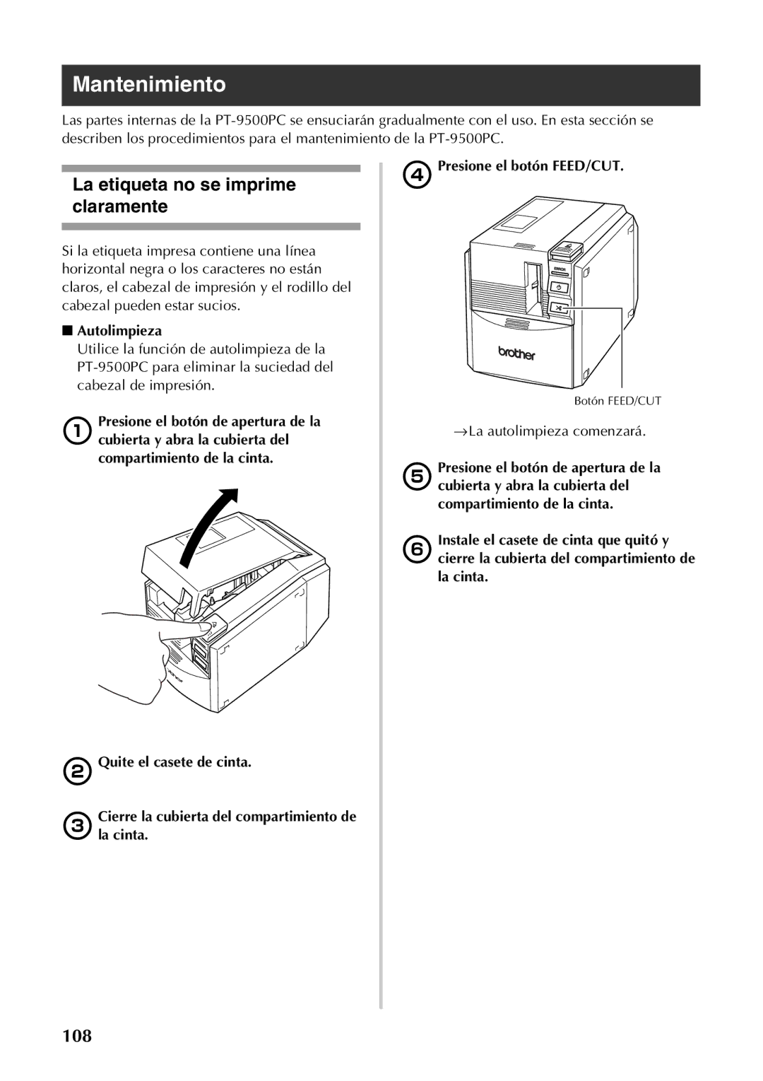 Brother PT-9500PC manual Mantenimiento, La etiqueta no se imprime claramente, Autolimpieza, → La autolimpieza comenzará 