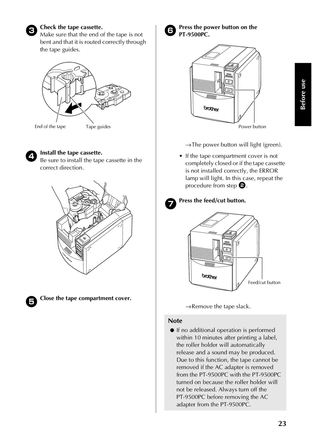 Brother PT-9500PC manual Check the tape cassette, Install the tape cassette, → The power button will light green 