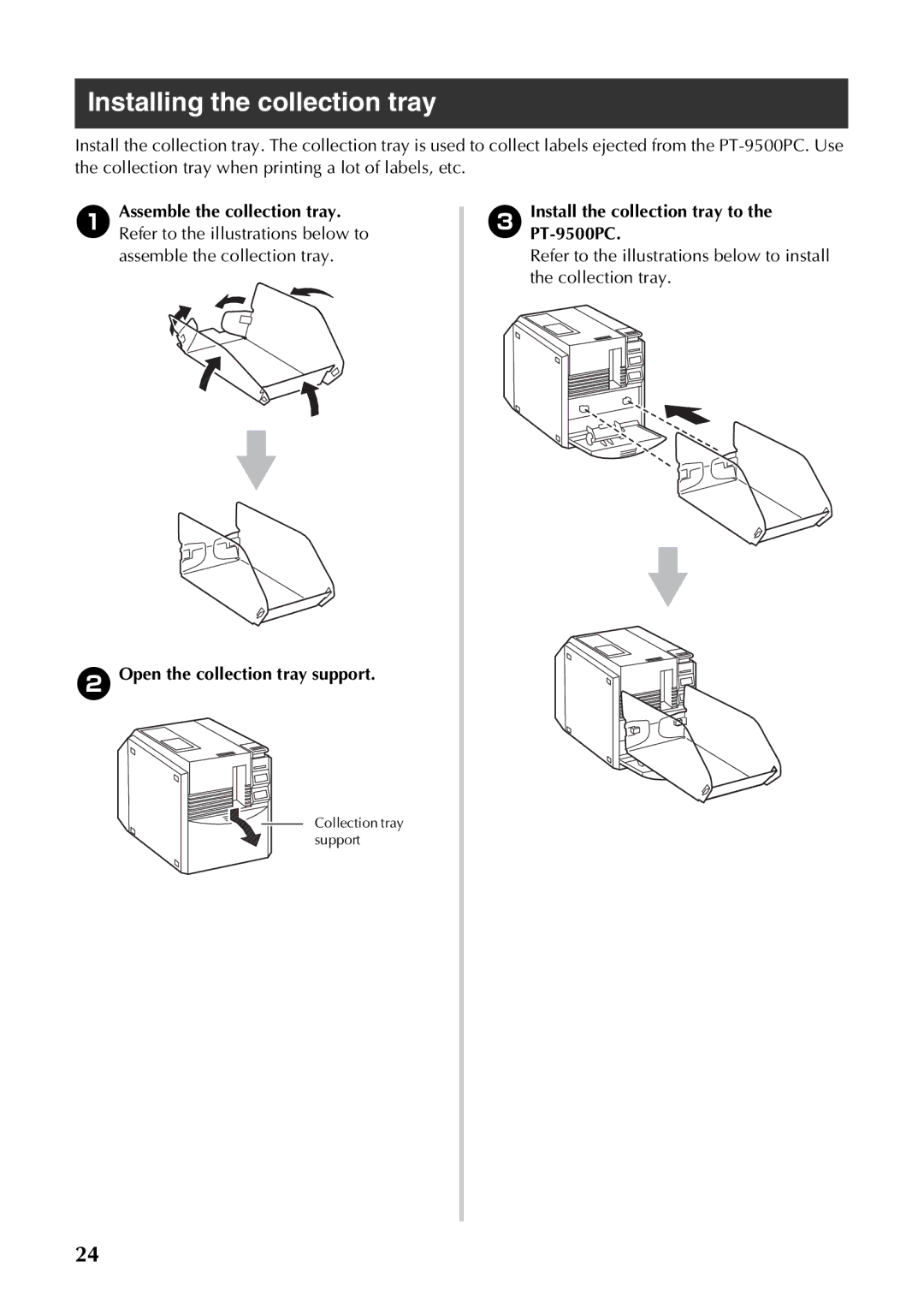 Brother Installing the collection tray, Install the collection tray to the PT-9500PC, Open the collection tray support 