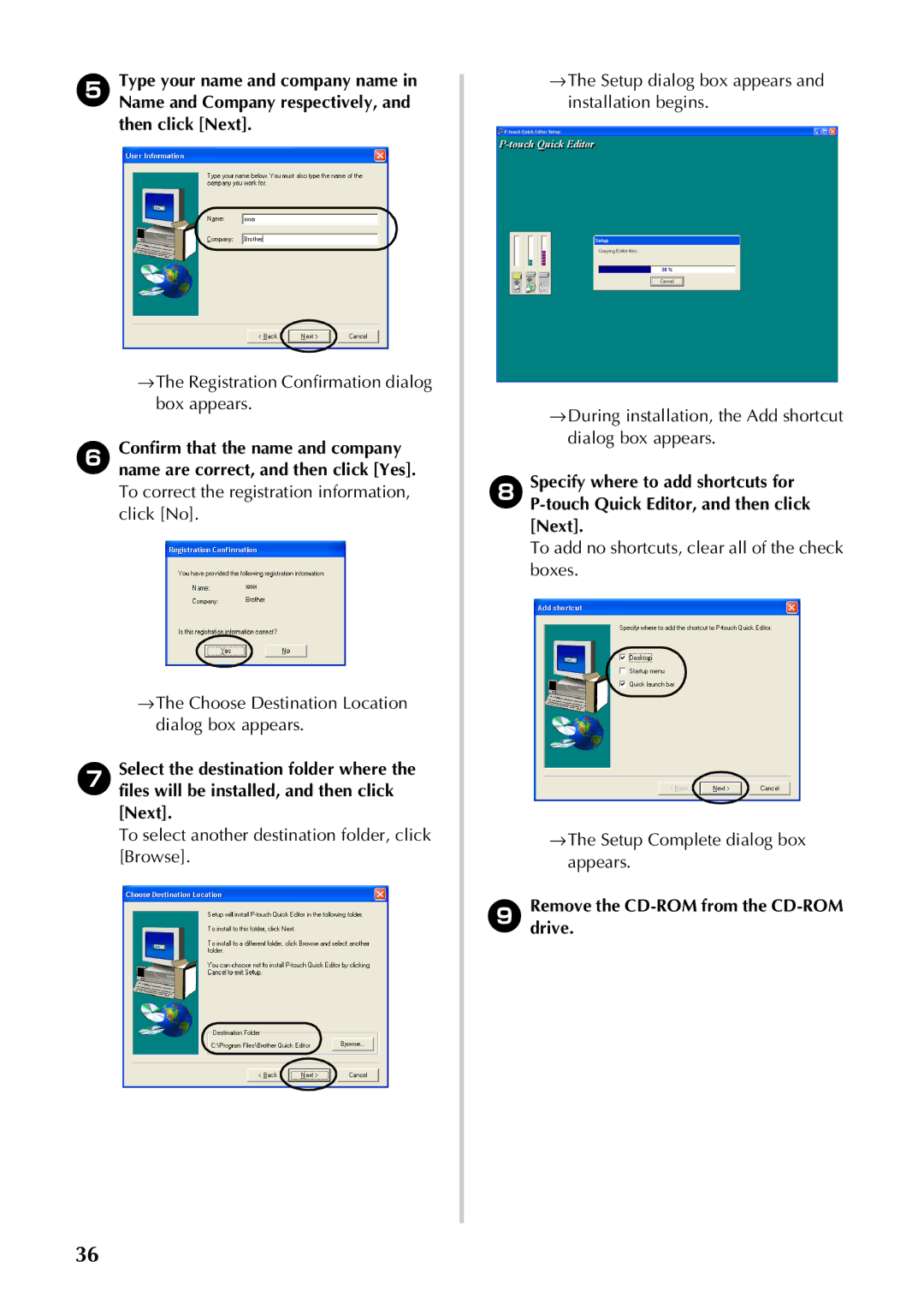 Brother PT-9500PC →The Registration Confirmation dialog box appears, →The Choose Destination Location dialog box appears 