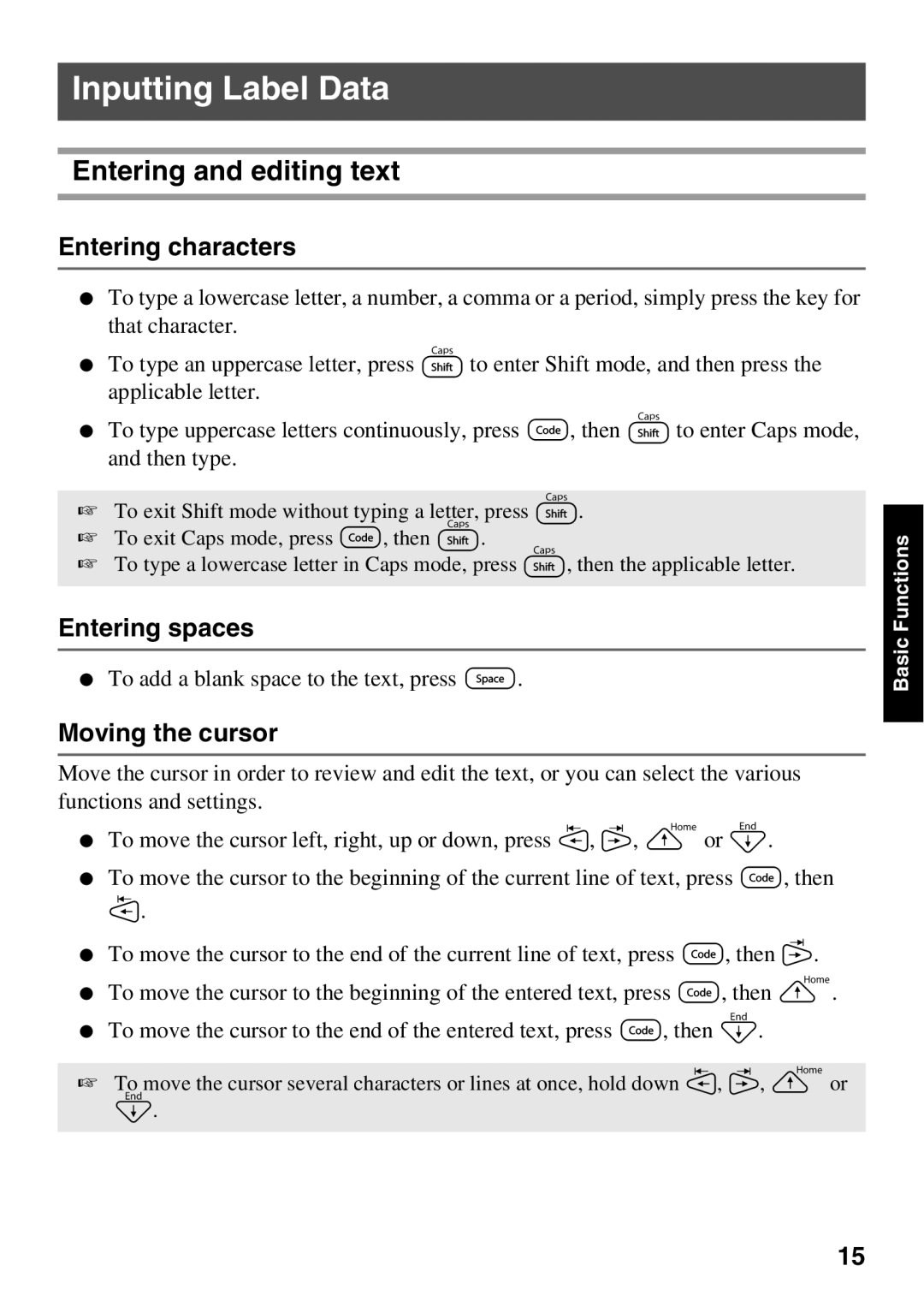 Brother PT Series Inputting Label Data, Entering and editing text, Entering characters, Entering spaces, Moving the cursor 