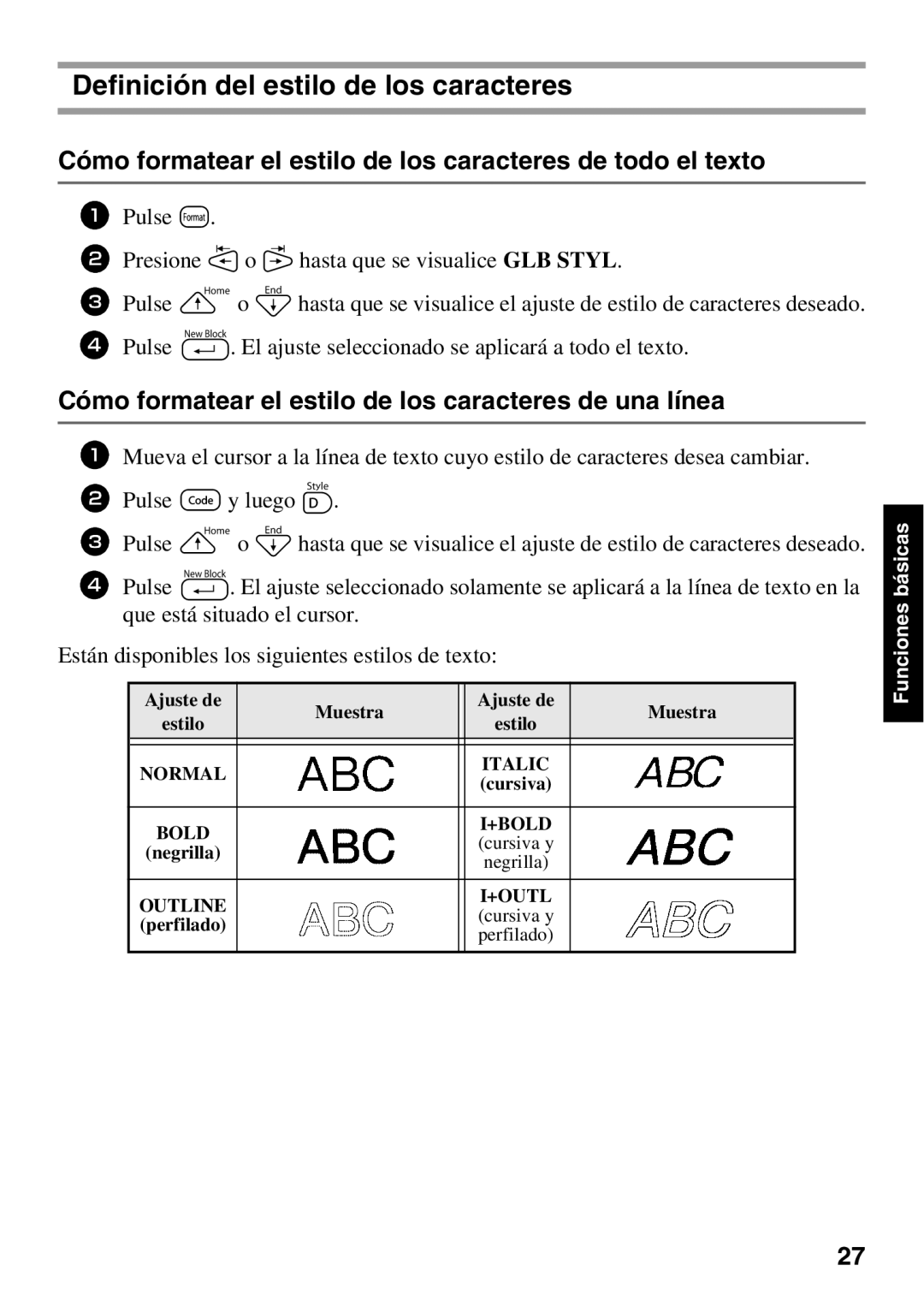 Brother PT Series Definición del estilo de los caracteres, Cómo formatear el estilo de los caracteres de todo el texto 