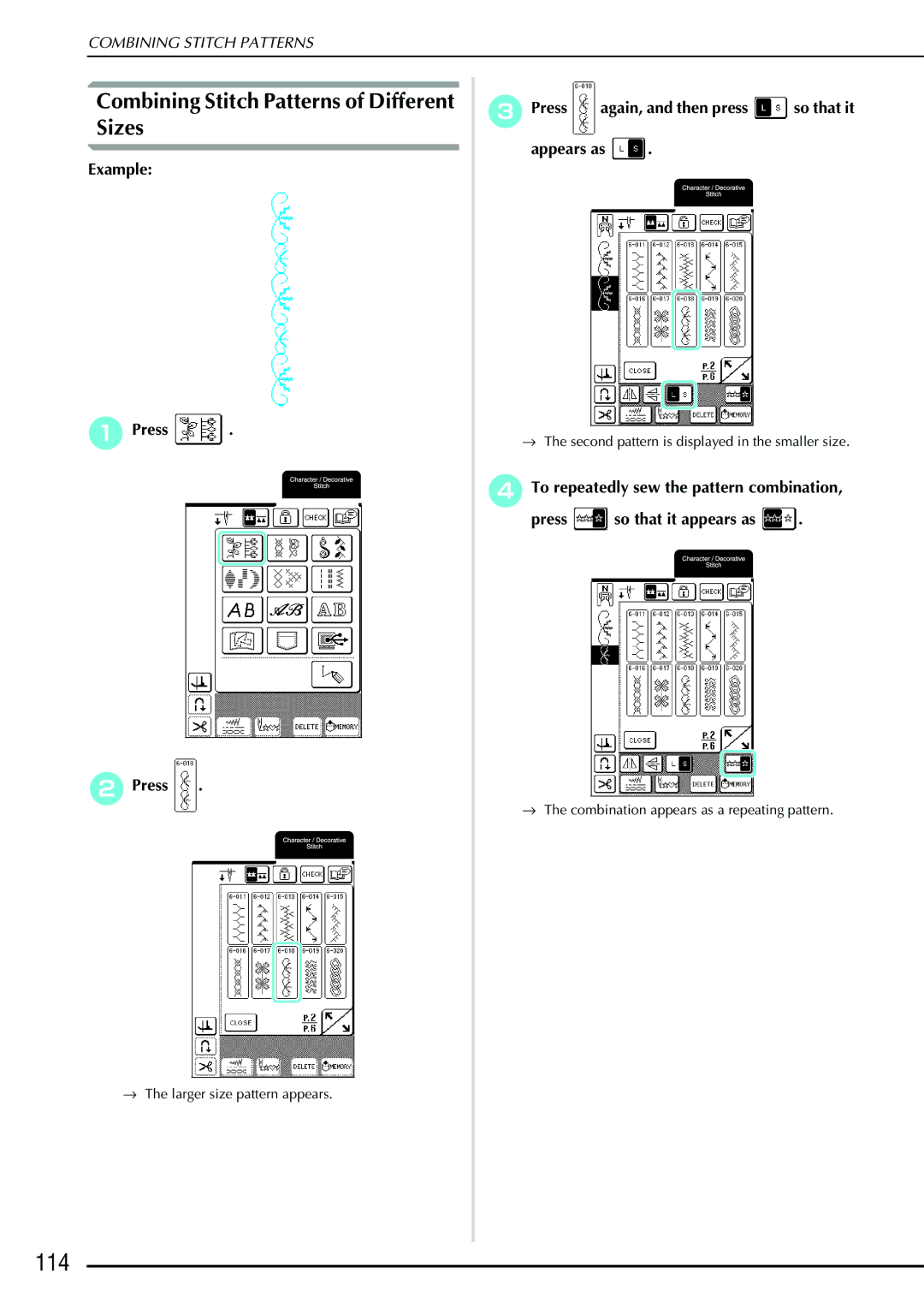 Brother QC 1000 114, Combining Stitch Patterns of Different Sizes, Example APress BPress, CPress Again, and then press 