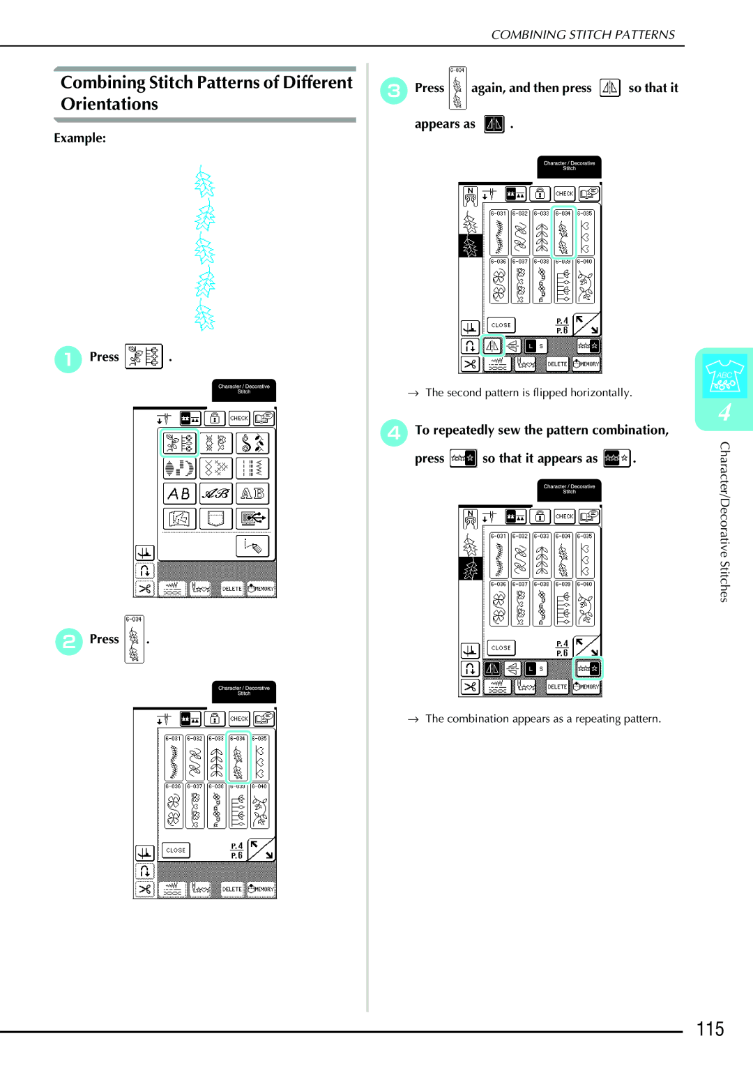 Brother QC 1000 115, Combining Stitch Patterns of Different Orientations, Example APress CPress Again, and then press 