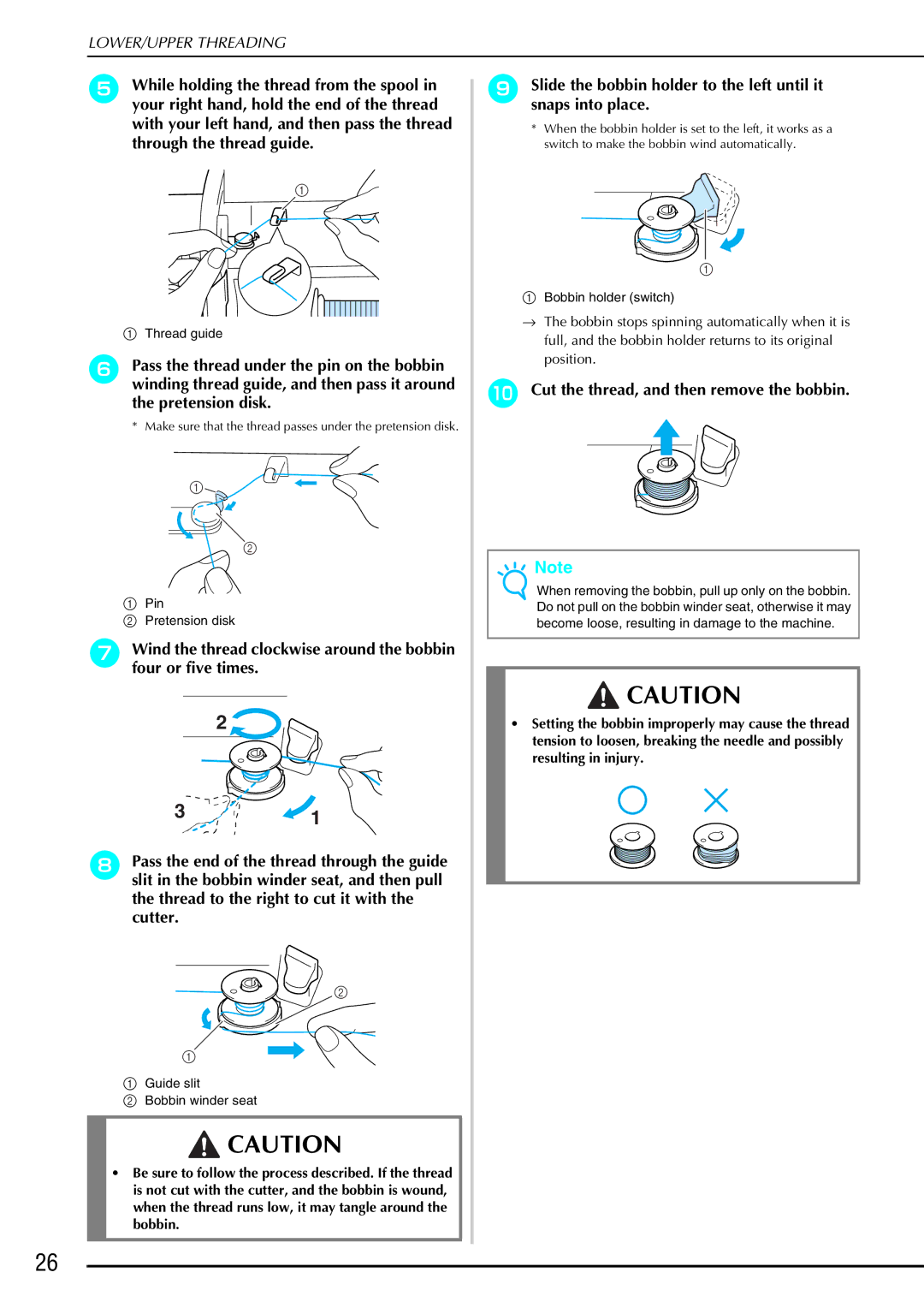 Brother QC 1000 operation manual Cut the thread, and then remove the bobbin 