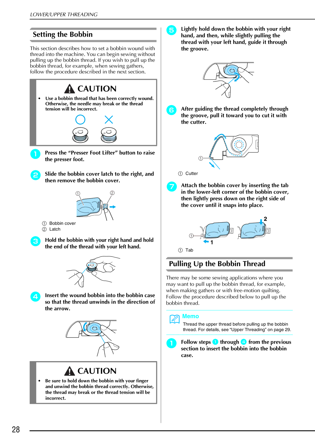 Brother QC 1000 operation manual Setting the Bobbin, Pulling Up the Bobbin Thread 