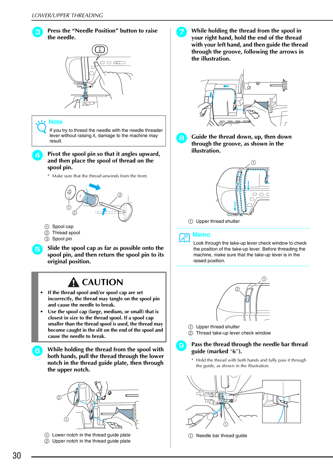 Brother QC 1000 operation manual Press the Needle Position button to raise the needle 