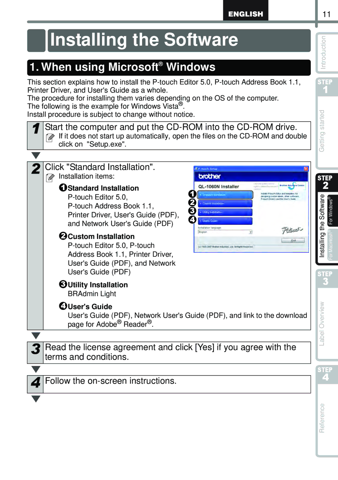 Brother QL-1050N manual Installing the Software, When using Microsoft Windows, Click Standard Installation 