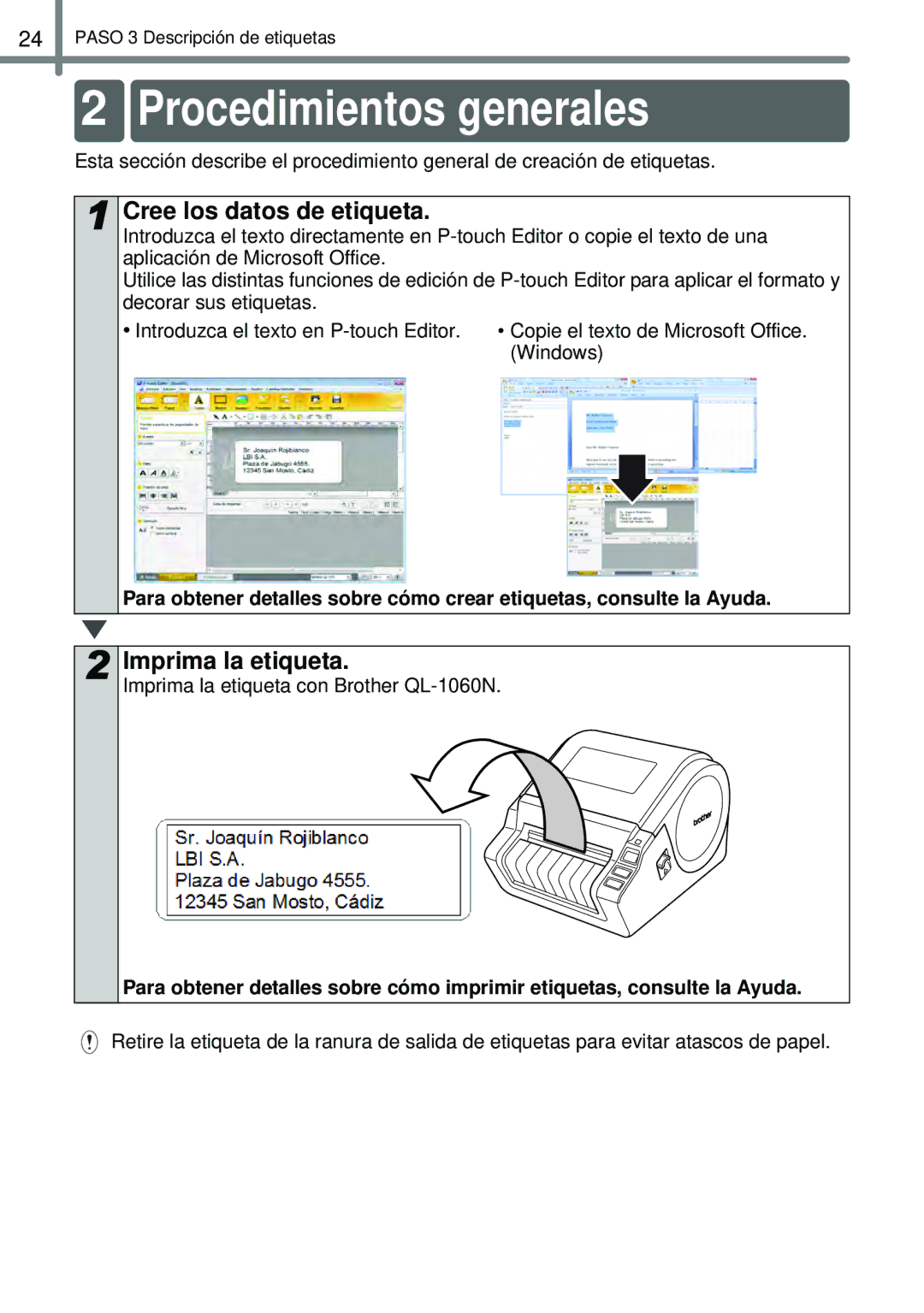 Brother QL-1050N manual Procedimientos generales, Cree los datos de etiqueta, Imprima la etiqueta 