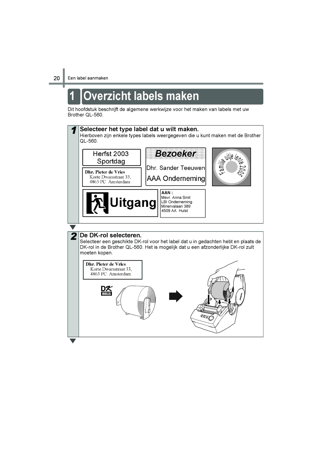 Brother QL-560 manual Overzicht labels maken, Selecteer het type label dat u wilt maken, De DK-rol selecteren 