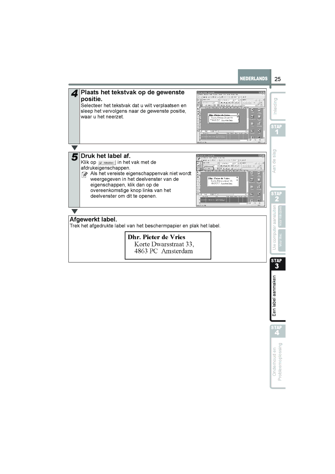 Brother QL-560 manual Plaats het tekstvak op de gewenste positie, Klik op Het vak met de Afdrukeigenschappen 