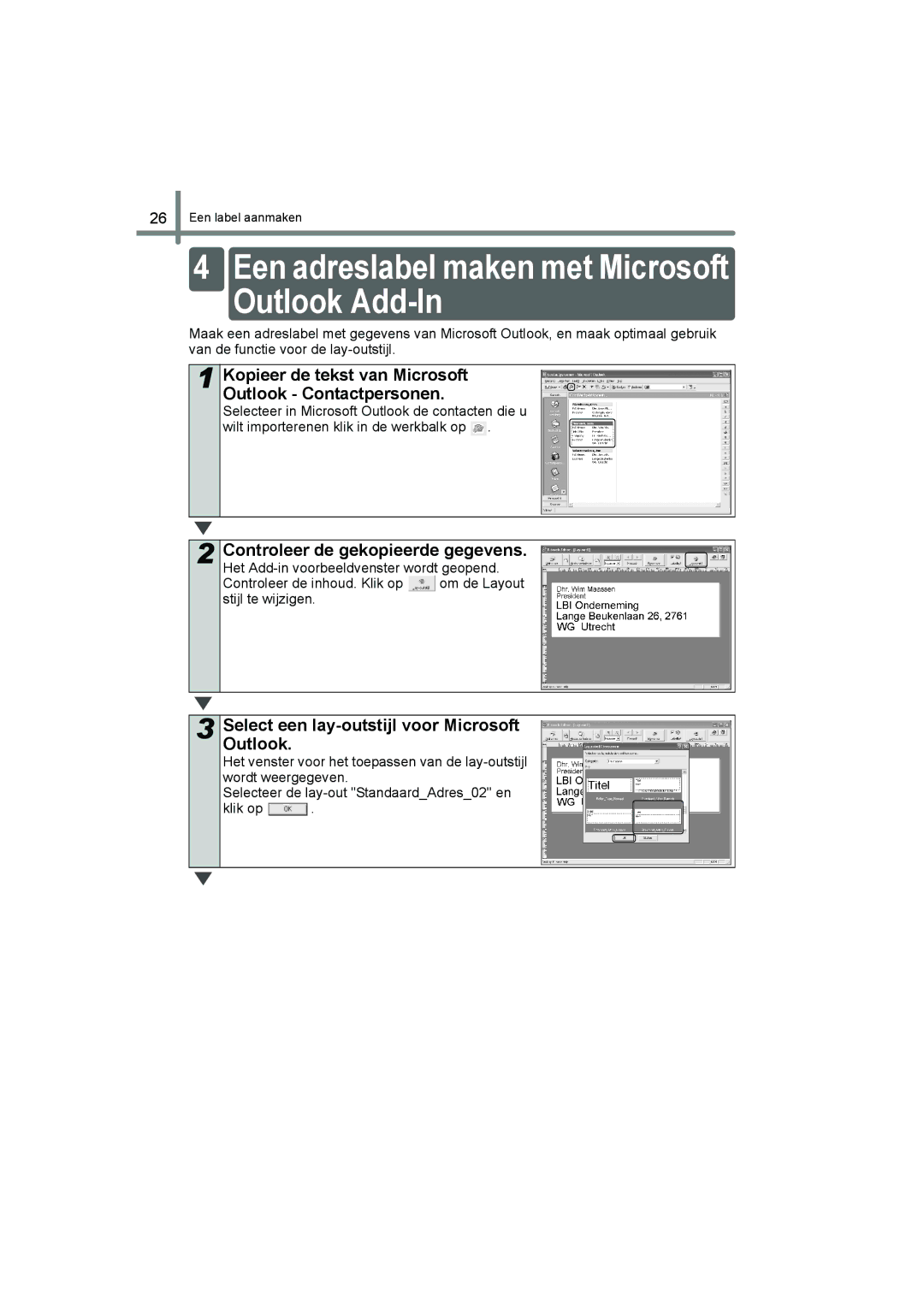 Brother QL-560 manual Een adreslabel maken met Microsoft Outlook Add-In, Select een lay-outstijl voor Microsoft Outlook 