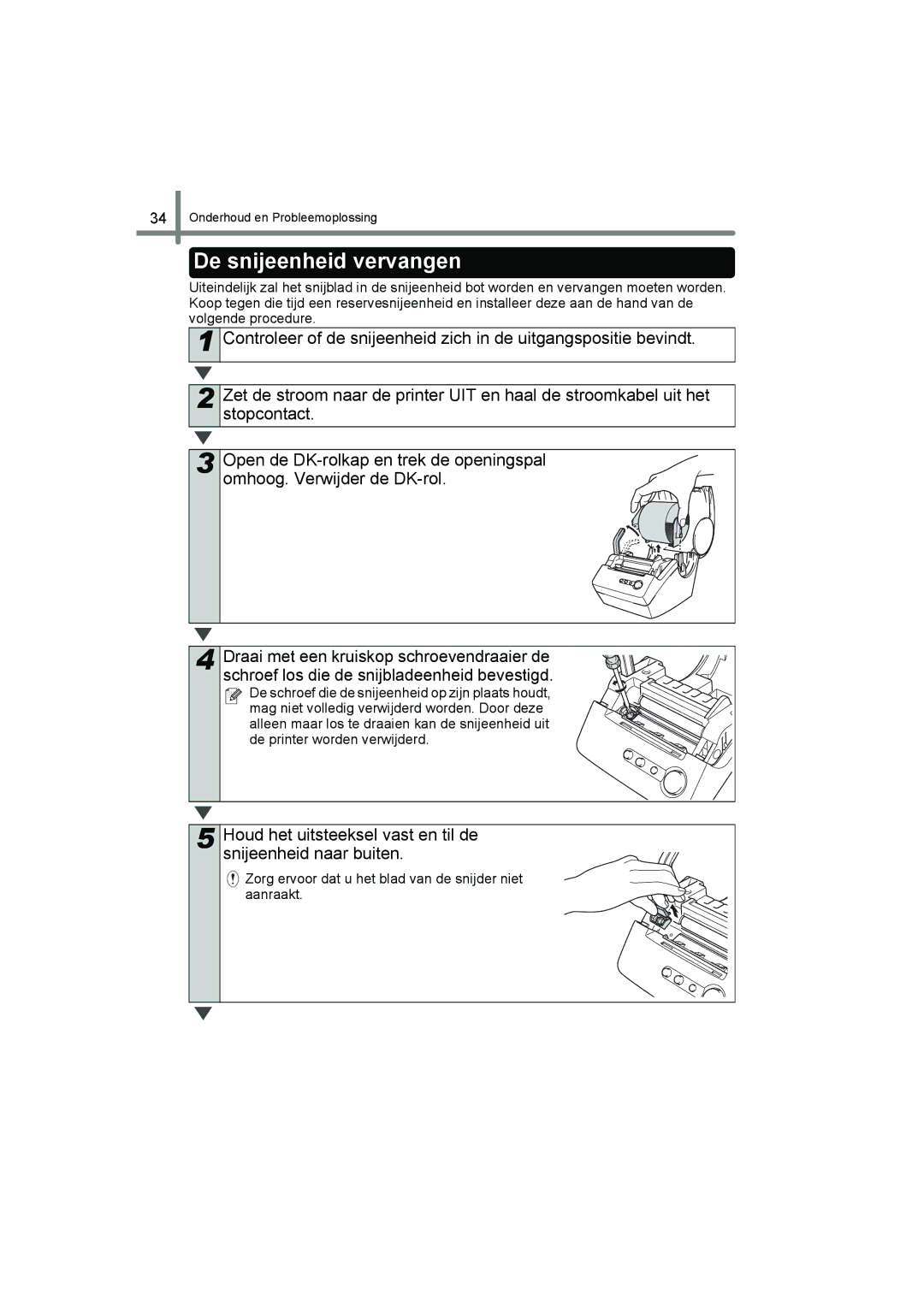 Brother QL-560 manual De snijeenheid vervangen, Houd het uitsteeksel vast en til de snijeenheid naar buiten 