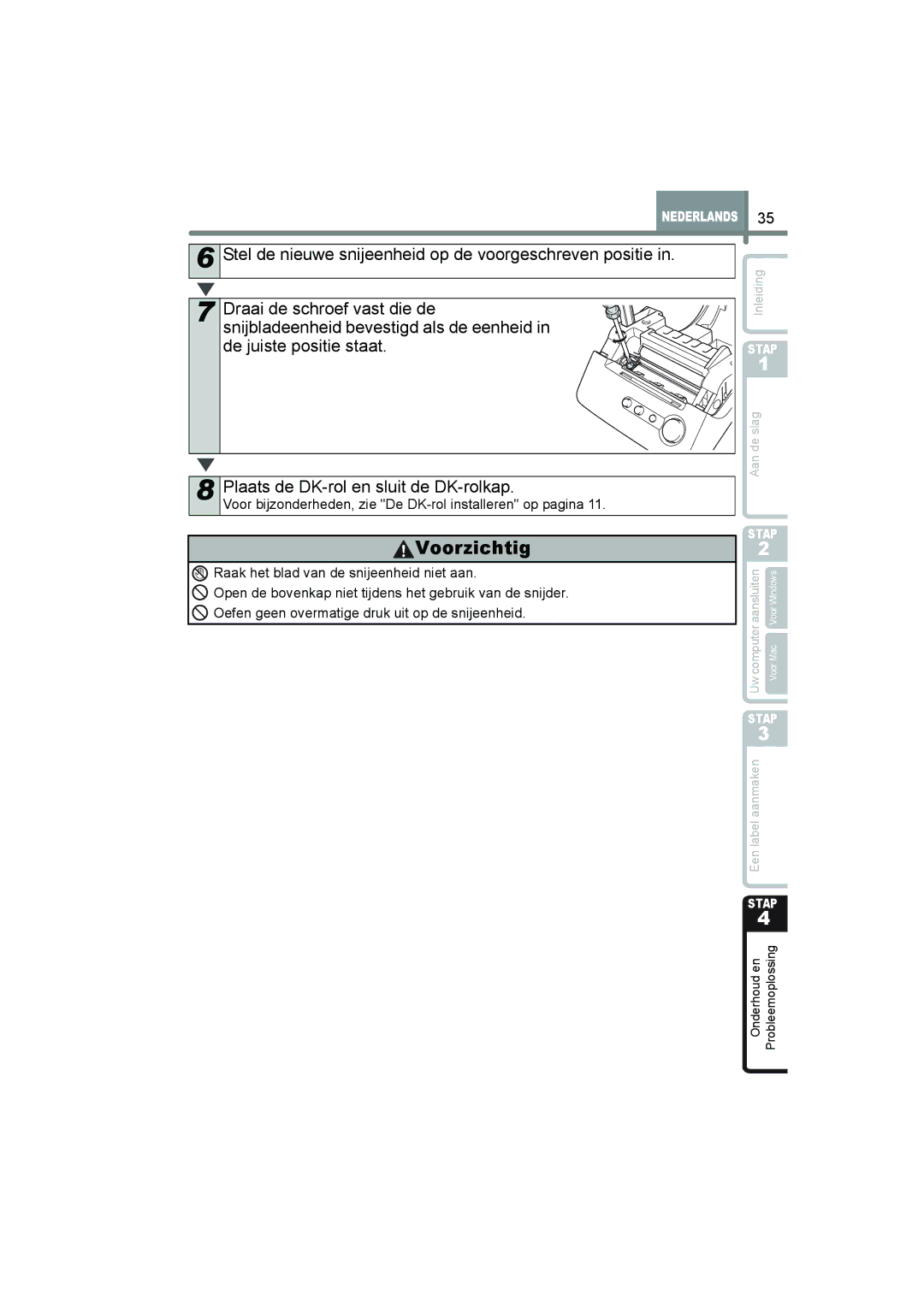 Brother QL-560 manual Voor bijzonderheden, zie De DK-rol installeren op pagina 