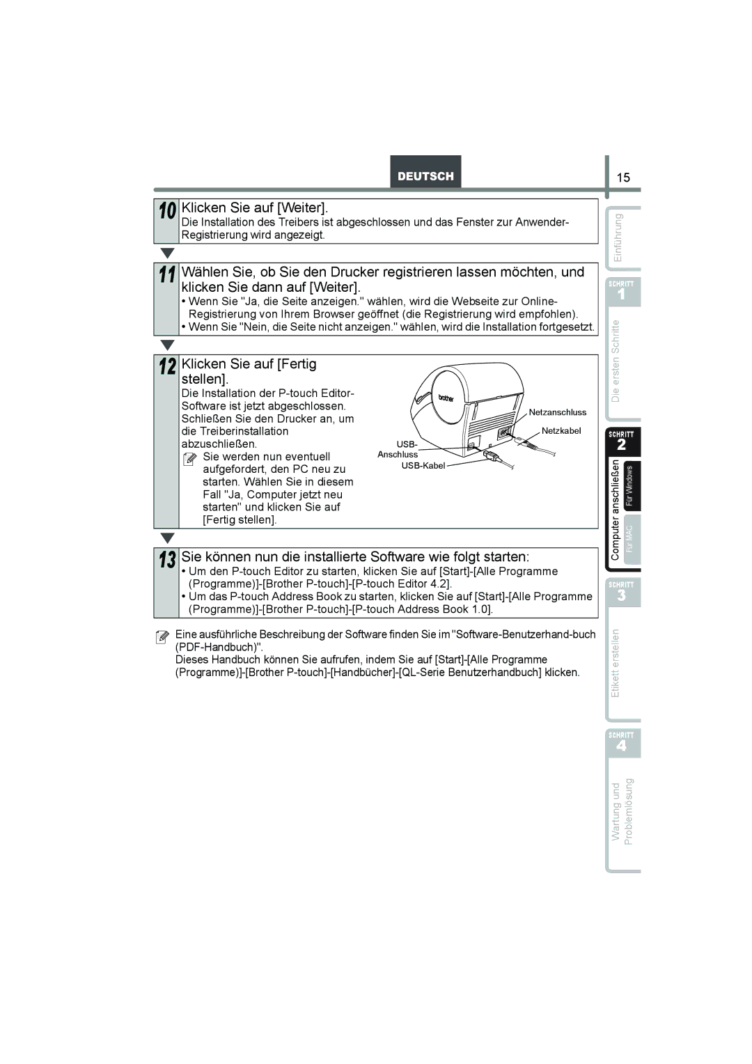 Brother QL-560 manual Klicken Sie auf Fertig stellen, Sie können nun die installierte Software wie folgt starten 