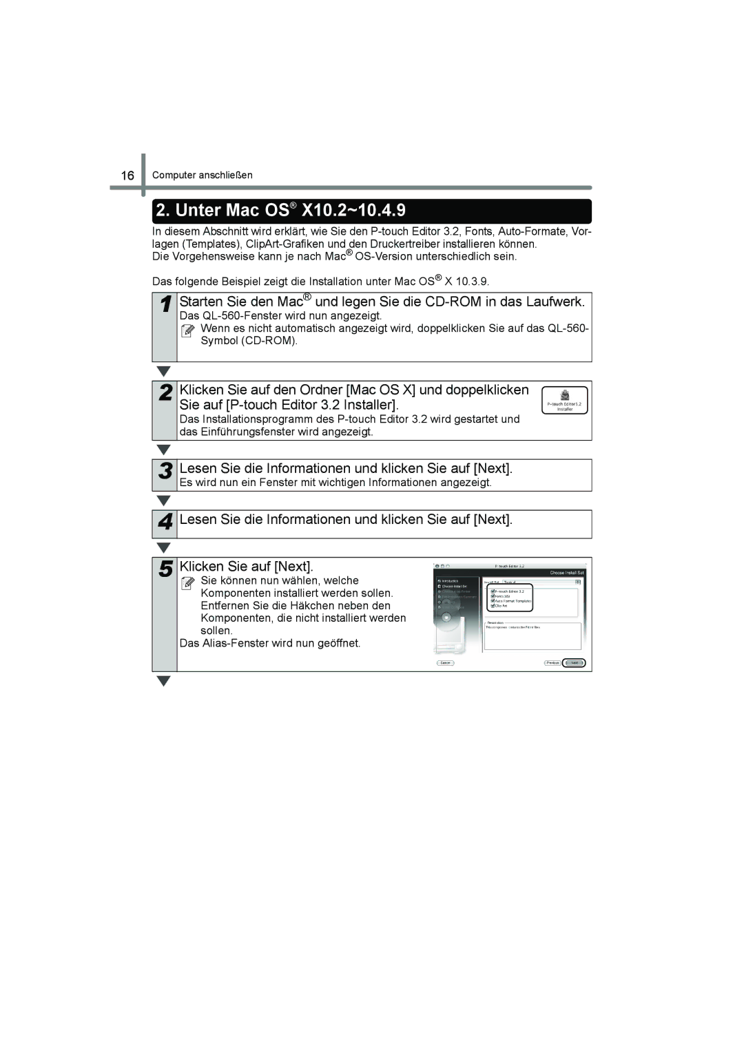 Brother QL-560 manual Unter Mac OS X10.2~10.4.9, Lesen Sie die Informationen und klicken Sie auf Next 