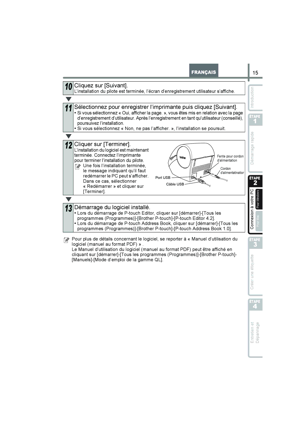 Brother QL-560 manual Cliquez sur Suivant, Cliquer sur Terminer, Démarrage du logiciel installé 