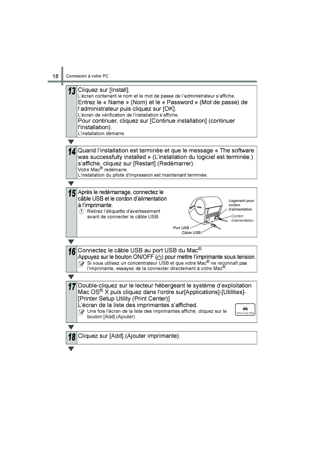 Brother QL-560 Cliquez sur Install, Cliquez sur Add Ajouter imprimante, ’écran de vérification de l’installation s’affiche 