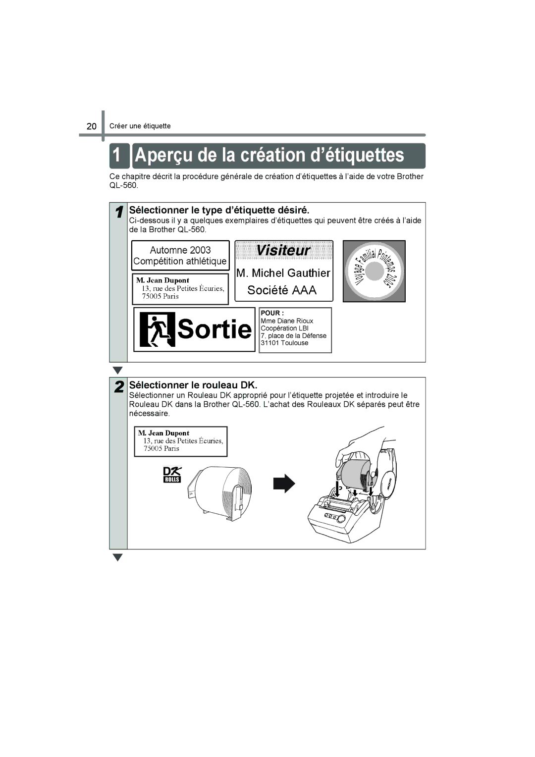 Brother QL-560 Aperçu de la création d’étiquettes, Sélectionner le type d’étiquette désiré, Sélectionner le rouleau DK 