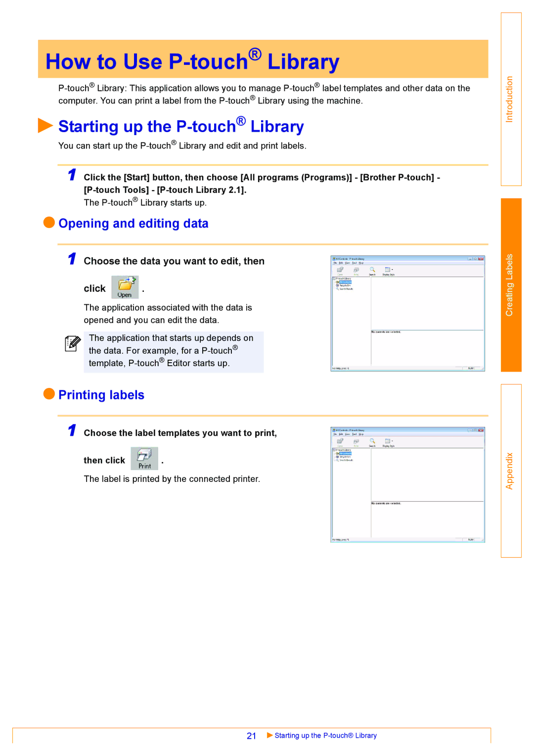 Brother QL-570 How to Use P-touchLibrary, Starting up the P-touchLibrary, Opening and editing data, Printing labels 