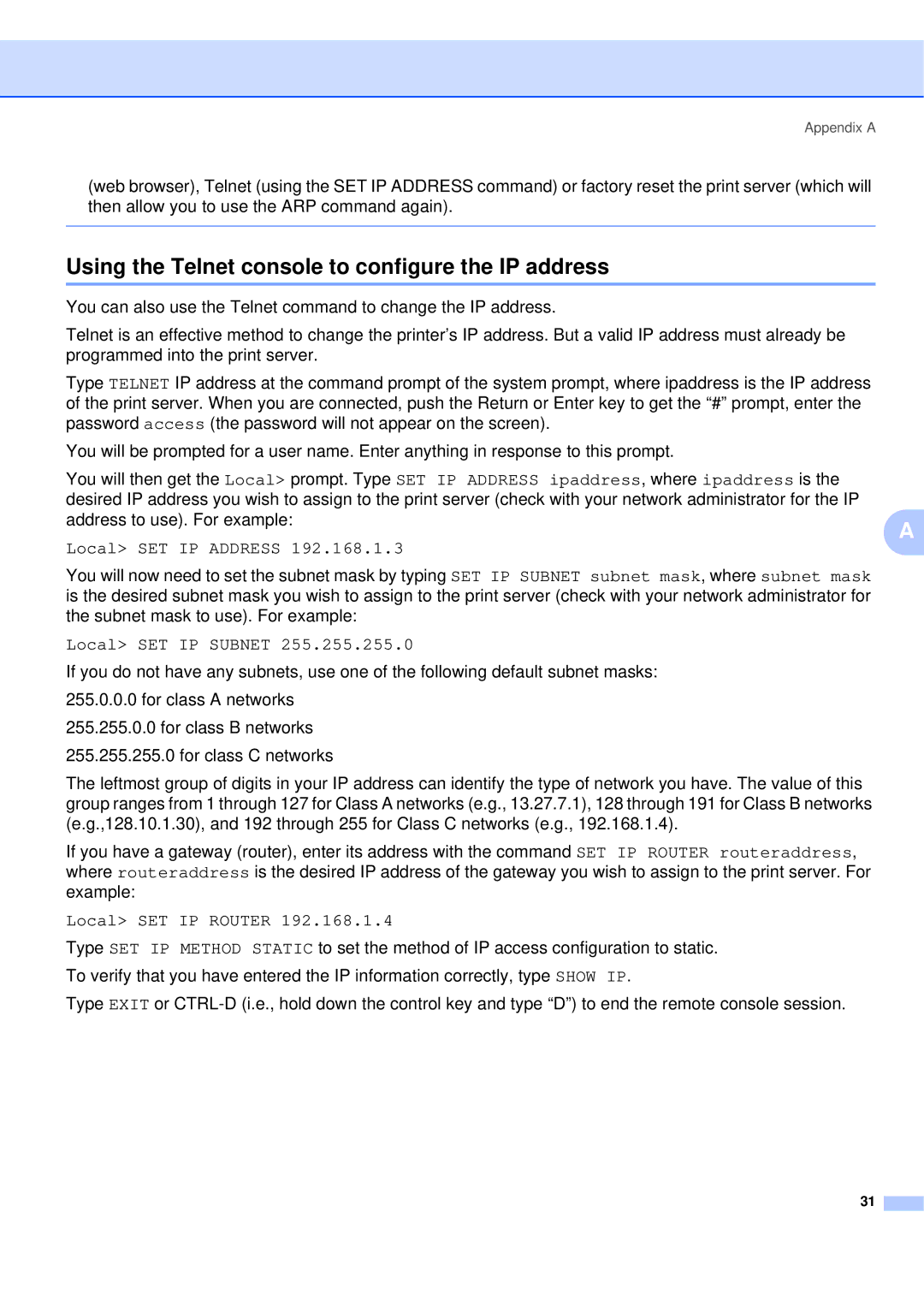 Brother QL-580N manual Using the Telnet console to configure the IP address, Local SET IP Address, Local SET IP Subnet 