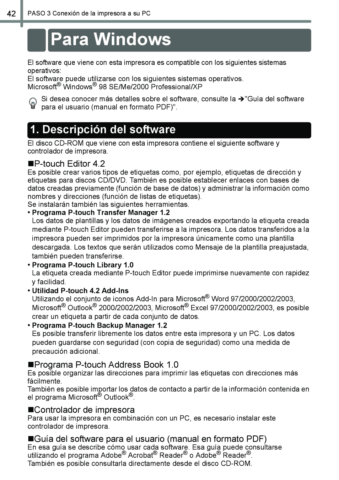 Brother QL-650TD manual Para Windows, Descripción del software, „Programa P-touch Address Book, „Controlador de impresora 