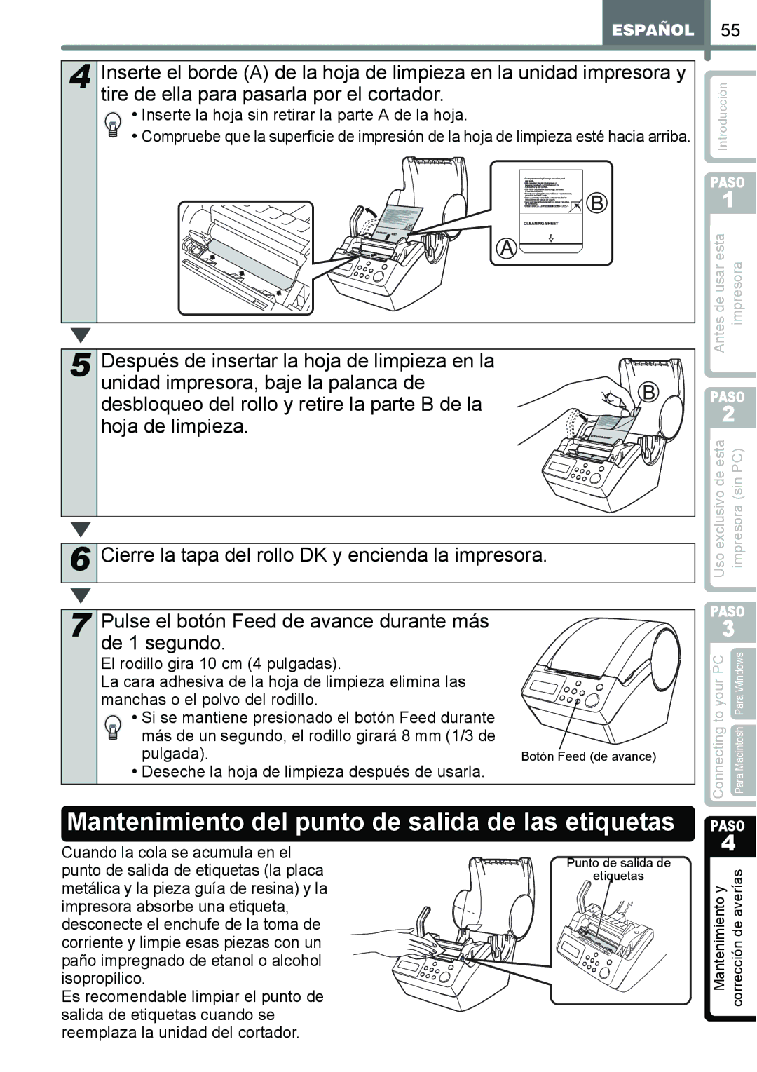 Brother QL-650TD manual Mantenimiento del punto de salida de las etiquetas, Deseche la hoja de limpieza después de usarla 