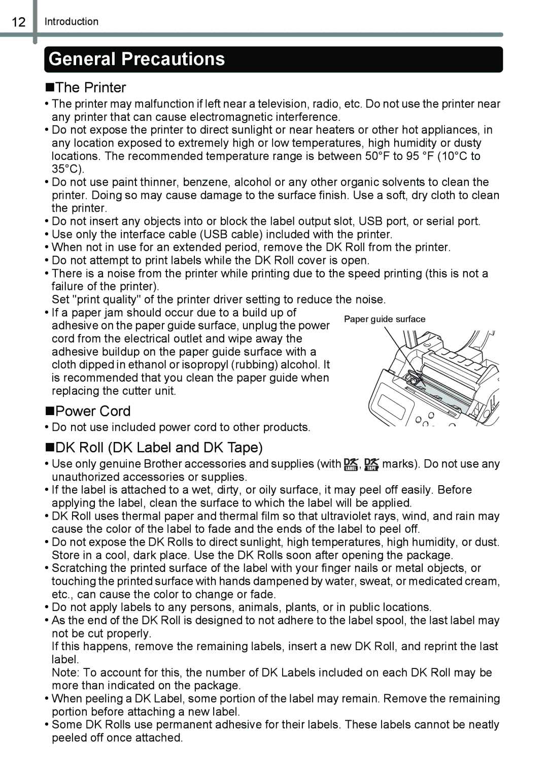 Brother QL-650TD General Precautions, „DK Roll DK Label and DK Tape, Do not use included power cord to other products 