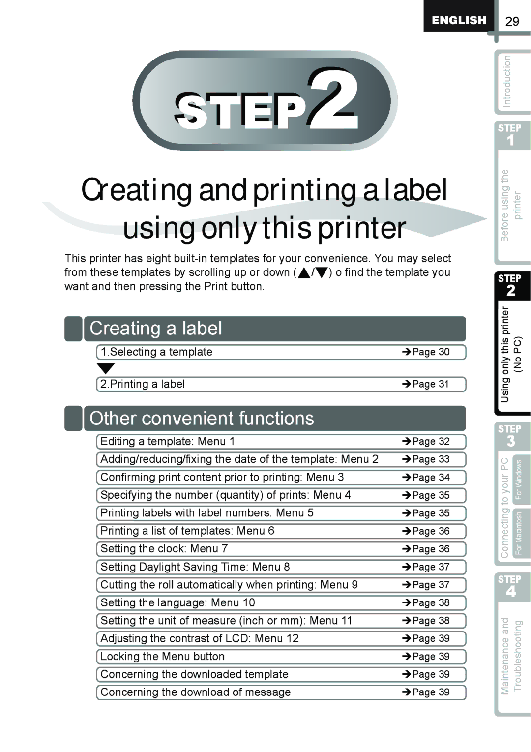 Brother QL-650TD manual Creating and printing a label Using only this printer, Selecting a template 