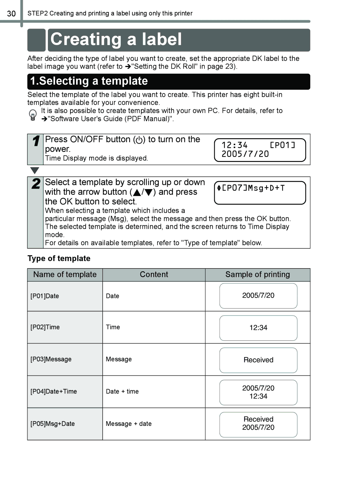 Brother QL-650TD manual Creating a label, Selecting a template, Press ON/OFF button to turn on 1234 P01 Power 2005/7/20 