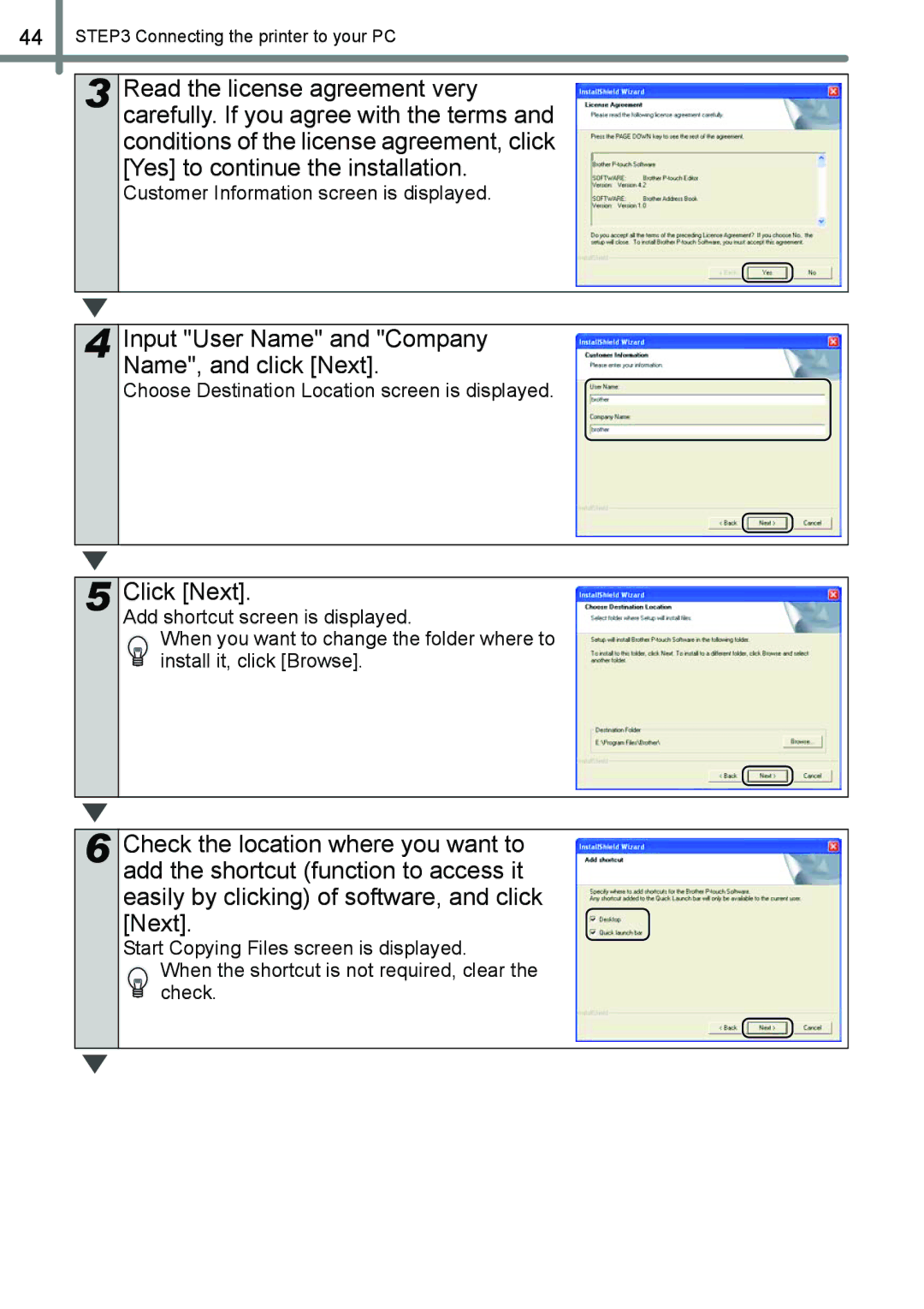 Brother QL-650TD Input User Name and Company Name, and click Next, Click Next, Customer Information screen is displayed 