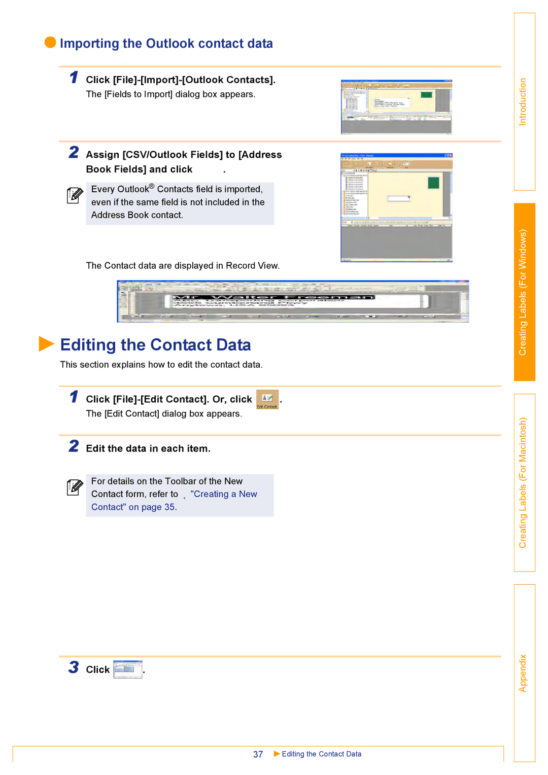 Brother QL500 manual Editing the Contact Data, Importing the Outlook contact data, Click File-Import-Outlook Contacts 