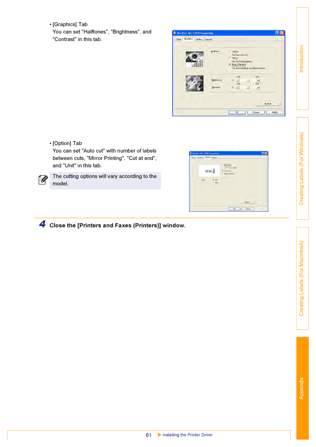 Brother QL500 manual Close the Printers and Faxes Printers window 