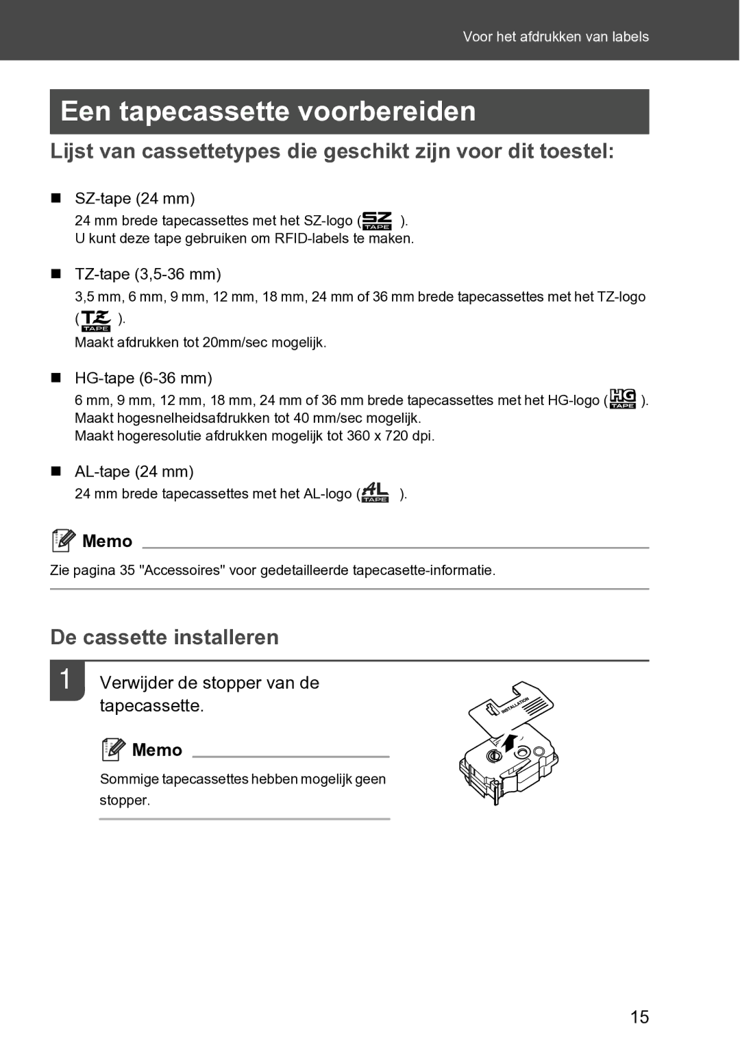 Brother RL-700S user manual Een tapecassette voorbereiden, Lijst van cassettetypes die geschikt zijn voor dit toestel 