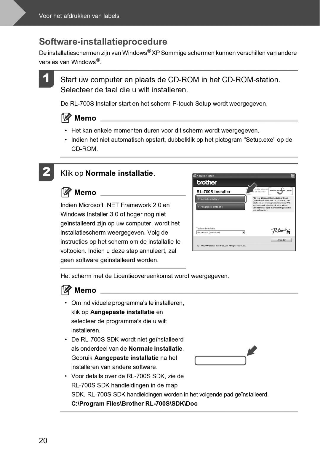 Brother RL-700S user manual Software-installatieprocedure, Klik op Normale installatie Memo 