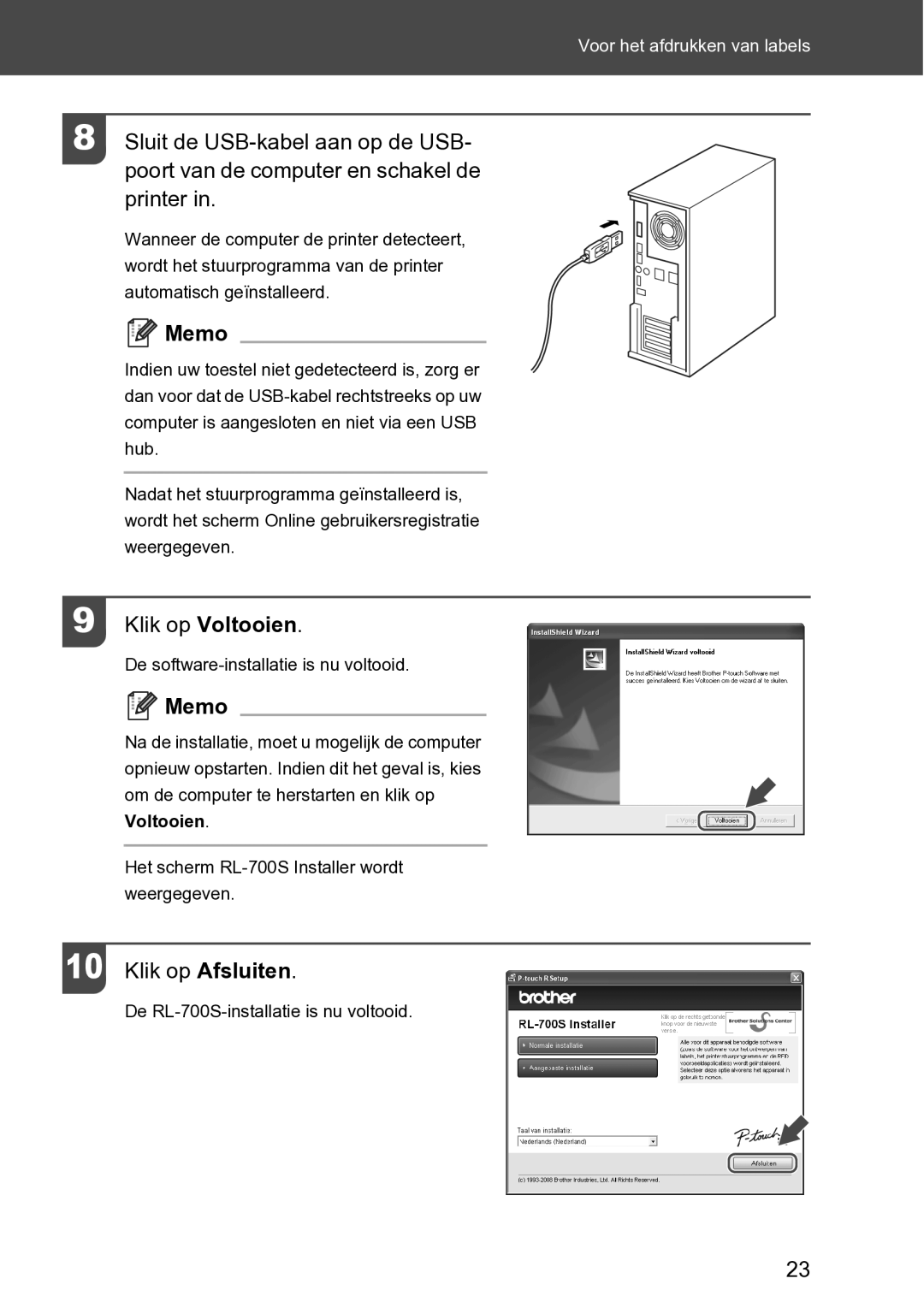 Brother RL-700S user manual Klik op Voltooien, Klik op Afsluiten 