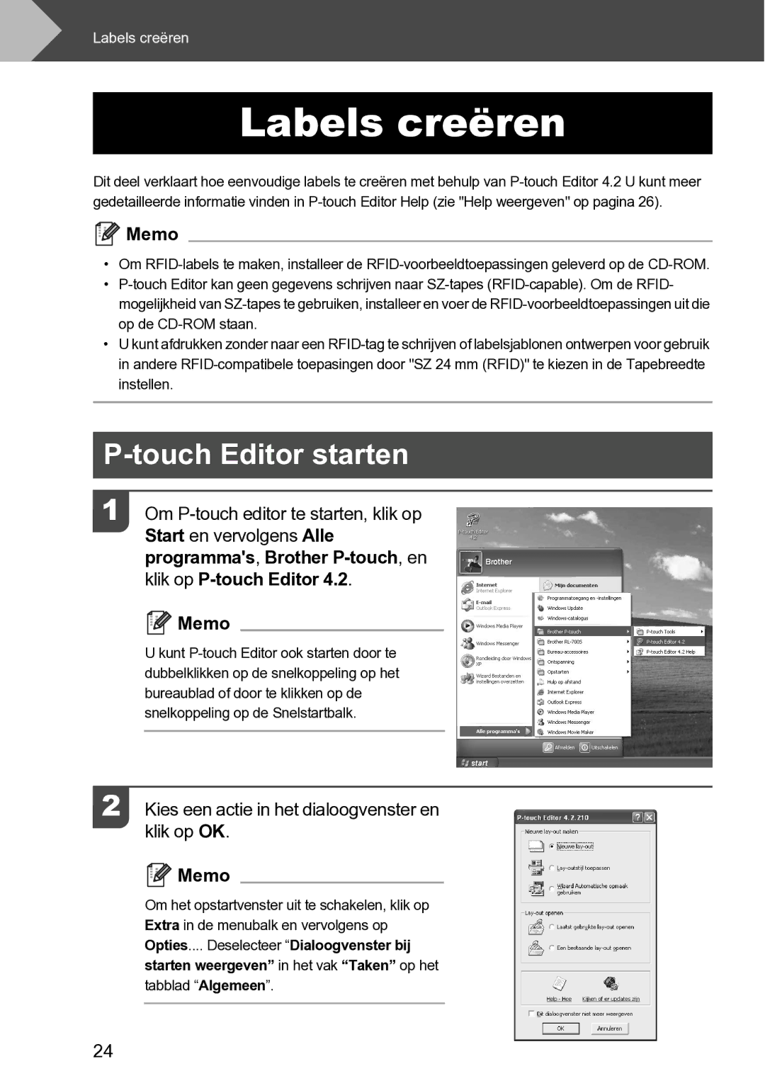 Brother RL-700S user manual Labels creëren, Touch Editor starten, Kies een actie in het dialoogvenster en klik op OK 