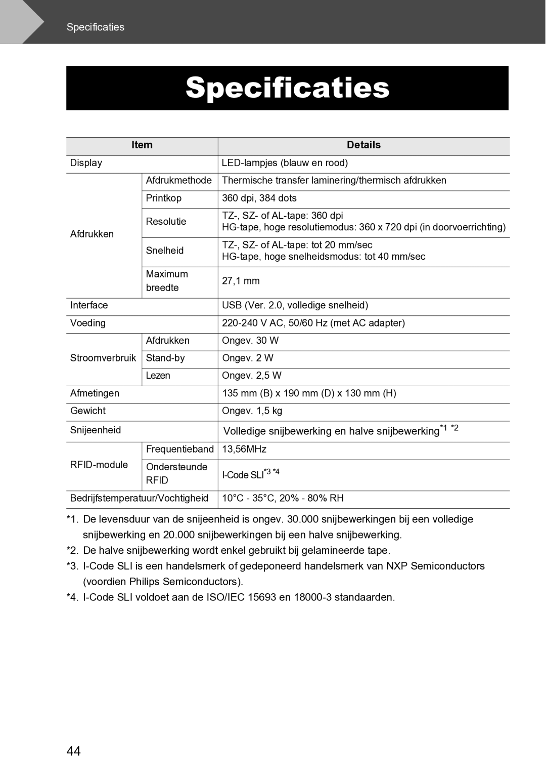 Brother RL-700S user manual Specificaties, Volledige snijbewerking en halve snijbewerking*1 *2 