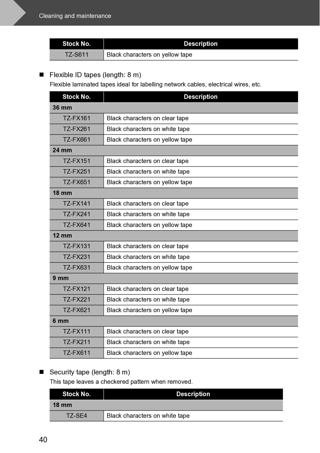 Brother RL-700S user manual „ Flexible ID tapes length 8 m, „ Security tape length 8 m 